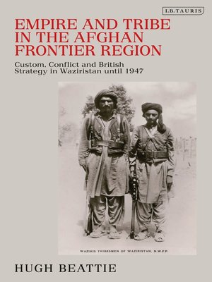 cover image of Empire and Tribe in the Afghan Frontier Region